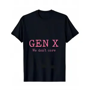 Gen X Generation We Do Not Care Text Saying T-Shirt, Graphic T Shirts -  Printed Short Sleeve T-Shirt Top Golf Gift T-Shirt For Men And Women  Summer, Cotton, Casual, Short Sleeve, Graphic Tee, Soft, Breathable, Loose Fit, Streetwear, Daily Wear, T-Shirt