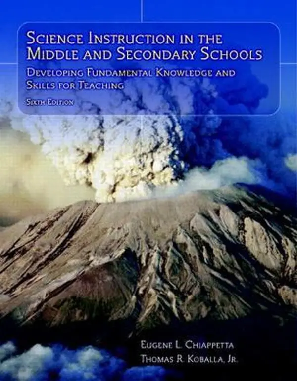 USED-Science Instruction In The Middle And Secondary Schools by Eugene L. Chiappetta (Paperback)