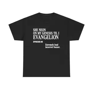 Funny Evangelion Meme shirt, anime meme shirt, Shinji, She Neon On my Genesis till I Evangelion