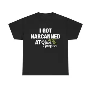 I Got Narcanned At Olive Garden Tee - Funny Cotton Streetwear Tshirt, Casual Shortsleeve Menswear Graphic Tshirt Round Neck Fabric