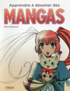 USED-Apprendre à dessiner des mangas by Mina Petrovic (Paperback)
