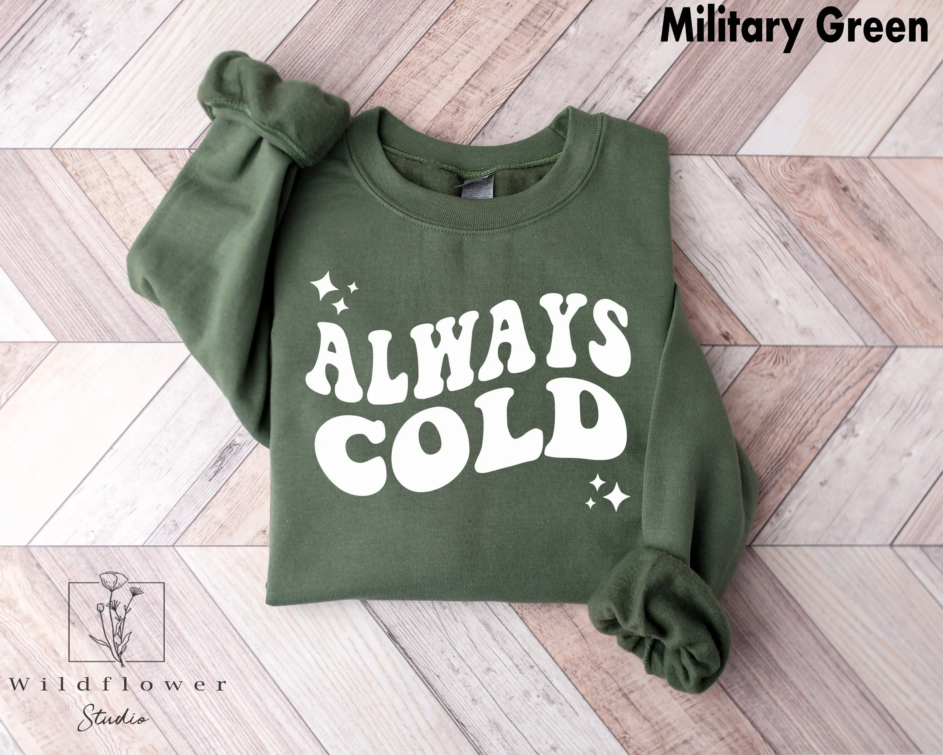 Always Cold Sweatshirt, Freezing Sweatshirt, Winter Hoodies, Yes I'm Still Freezing Sweatshirt, Always Cold Gift, Funny Sweatshirt, Unisex