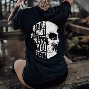 Hating Me Won't Make You Pretty T-shirt