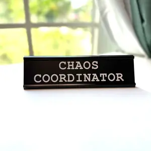 Chaos Coordinator Desk Nameplate, Office Decor, Novelty Desk Decor Sign