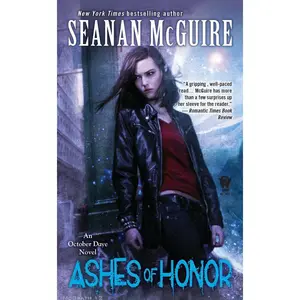 USED-Ashes of Honor by McGuire, Seanan (Mass Market Paperback)