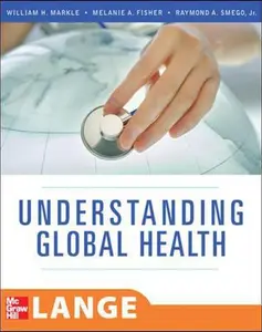 USED-Understanding Global Health (LANGE Clinical Medicine) by William Markle (Paperback)