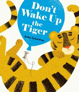 USED-Don't Wake Up the Tiger by Teckentrup, Britta (Hardcover)