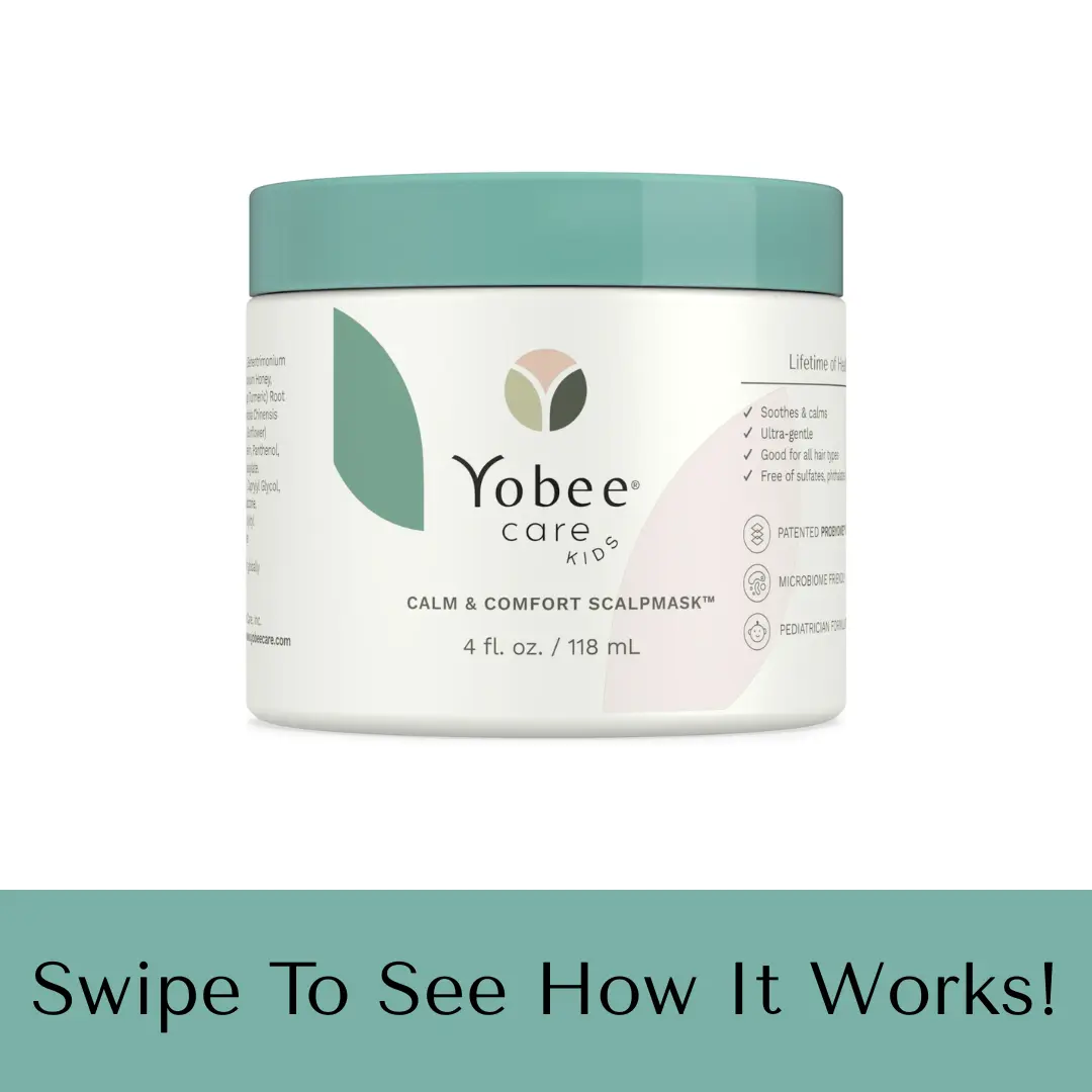 Yobee Calm & Comfort Scalp Mask for Kids -  Ultra-Gentle Formula with Probyome for Dry Itchy Scalp Relief & Hair Health - Probiotic infused - effective for conditions like cradle cap, baby acne and eczema - Free of sulfates, phthalates and parabens - 4 Oz
