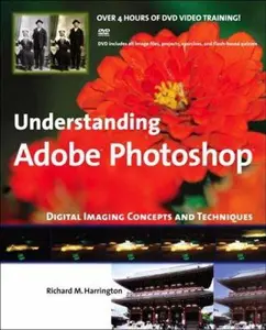 USED-Understanding Abode Photoshop: Digital Imaging Concepts and Techniques by Richard Harrington (Paperback)