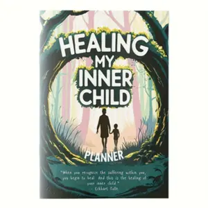 Healing My Inner Child Planner & Workbook, Emotional Healing Journal with Guided Prompts & Self-Reflection Pages, Personal Growth Tool