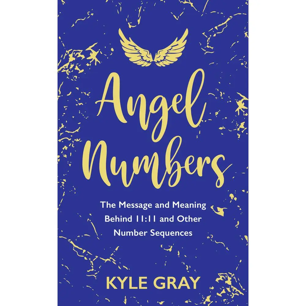 USED Book - Angel Numbers: The Message and Meaning Behind 11:11 and Other Number Sequences by Gray, Kyle (Paperback) - english
