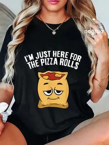 100% Cotton Unisex I'm Just Here For The Pizza Rolls T-Shirt Casual Top