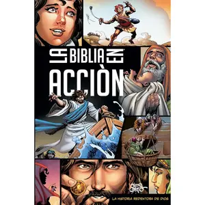 La Biblia en acción (The Action Bible) (Spanish) (Action Bible Series) (Spanish Edition)