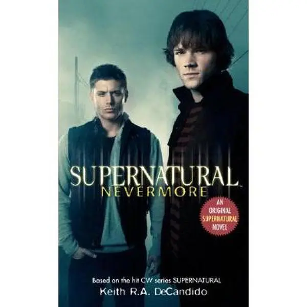 Supernatural: Nevermore Paperback Novel - Keith R. A. DeCandido, Paperback