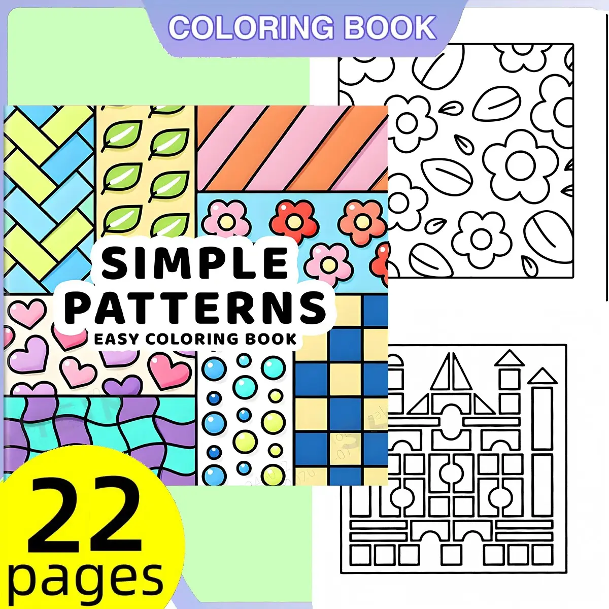 Simple Patterns Coloring Book for All Ages - 22 Bold Easy Pages, 120gsm No Bleed Paper Materials, Non-Toxic Odorless | Perfect for Stress Relief, Mindfulness, Creative Fun & Creativity | Kids Teens Adults Friendly
