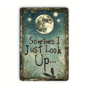 2D Flat, 8*12 in Vintage Dragonfly & Moon Metal Sign with "Sometimes I Just Look Up" Quote - Rustic Farmhouse Decor - Perfect Housewarming Gift, Dragonfly Decor, Nostalgic Signage, Whimsical Design, Weathered Finish