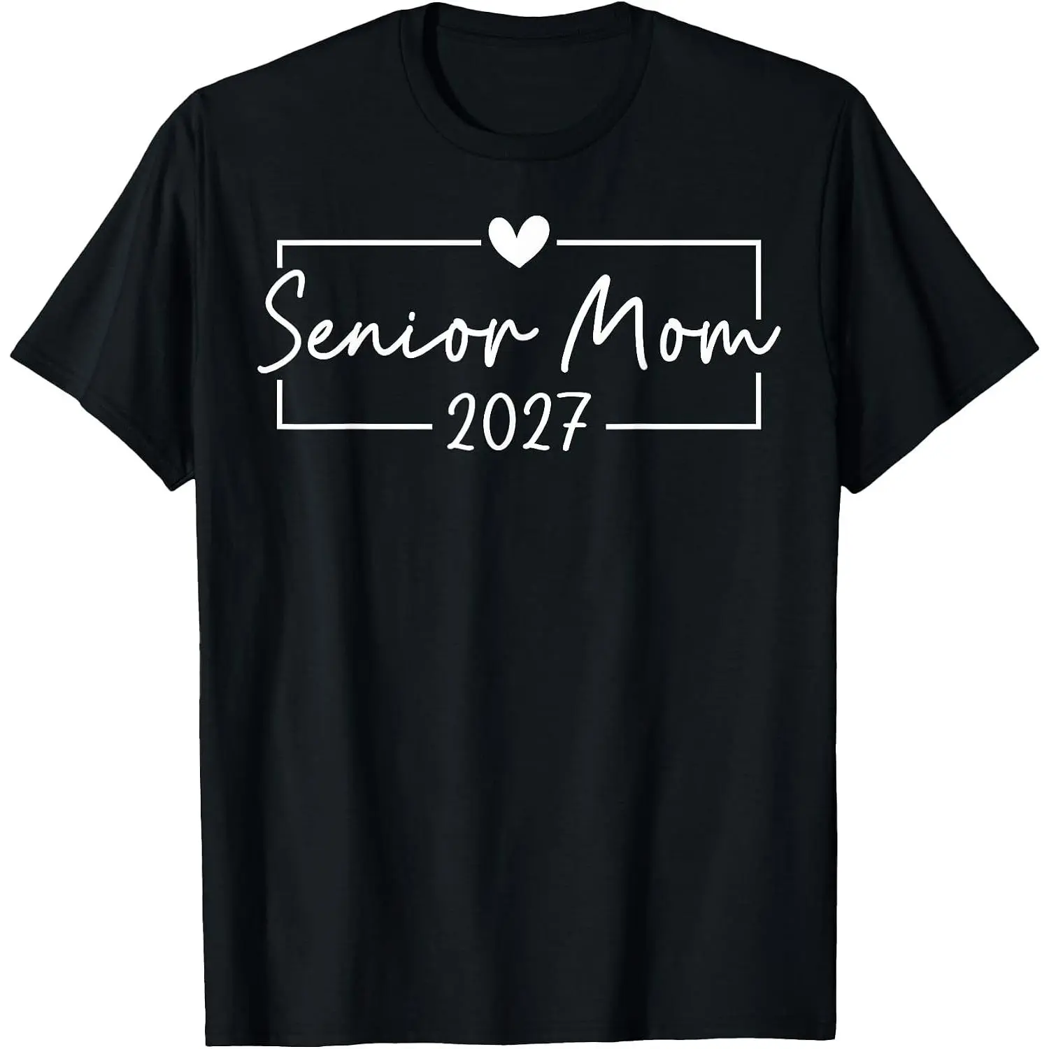 100% Cotton Senior Mom 2027 Proud Mom Mother Graduate Class of 2027 T-Shirt