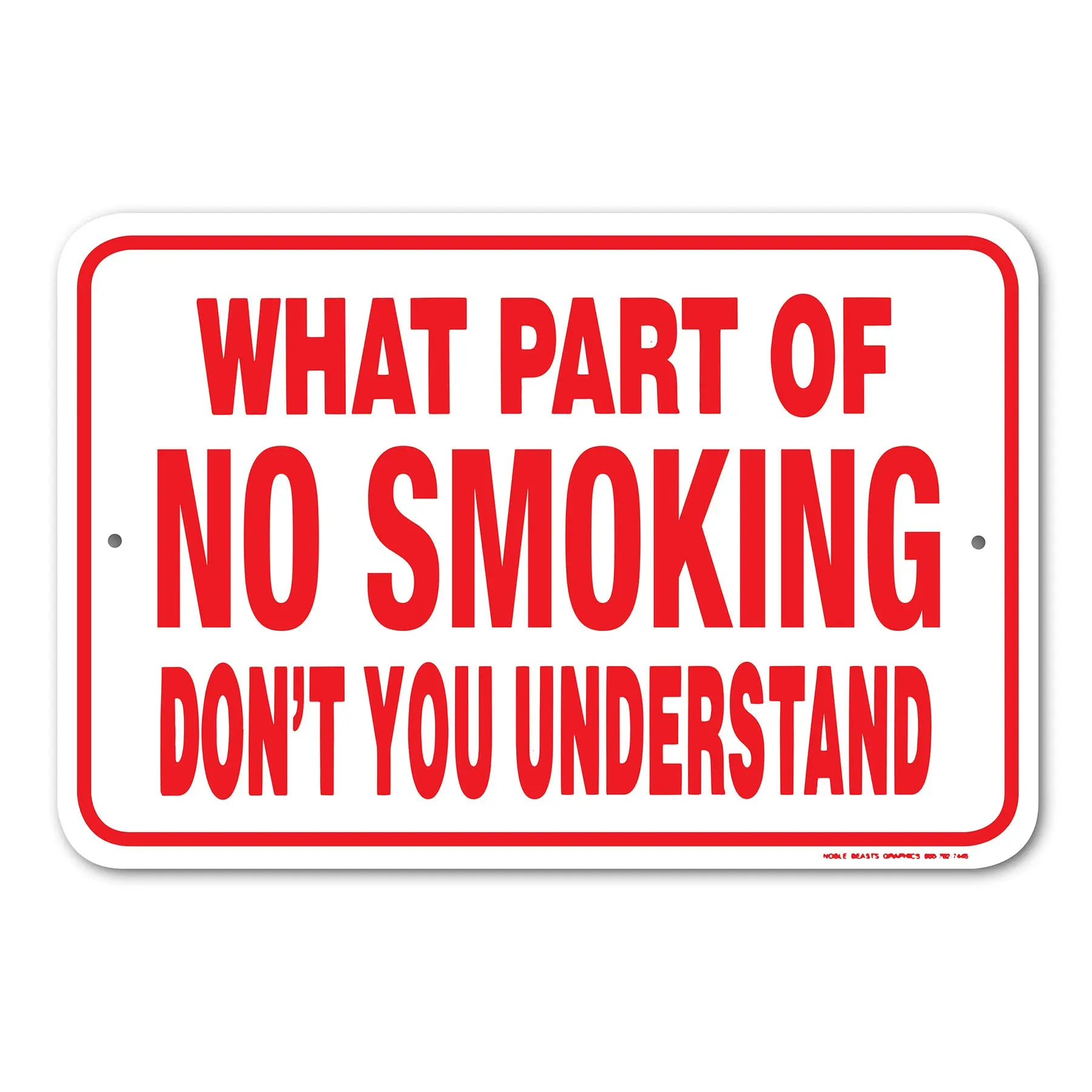 What Part of No Smoking-Sign