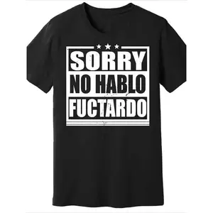 Sorry No Hablo Fuctardo Print, Men's Round Neck Short Sleeves Casual Cotton T-shirt for Daily Wear Cotton Four Season Universal Casual Top Funny Shirts for Men Men's T-Shirt Humor Shirts Holiday Gifts, Made in USA