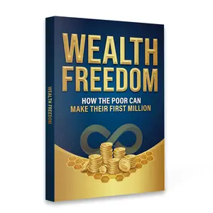 Wealth Freedom — A No-Nonsense Guide to Mindset Shifts, Skill Growth & Smart Money Principles for Financial Independence