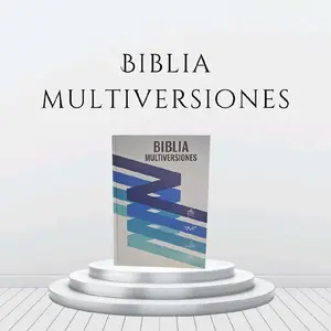 Biblia Multiversiones RVR1960, Reina Valera Contemporanes, Traducción en Lenguaje Actual, Dios Habla Hoy. Accessible Multiple Translations