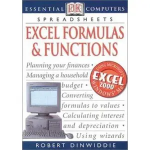 USED-Essential Computers: Excel Formulas & Functions (Essential Computers Series) by Robert Dinwiddie (Paperback)