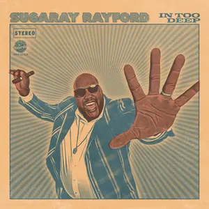 Sugaray Rayford - In Too Deep  [VINYL RECORD - LP] Black