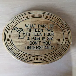 Wood Cribbage Board with Pegs - What Part of Fifteen Two Fifteen Four A Pair is Six Don't You Understand Design