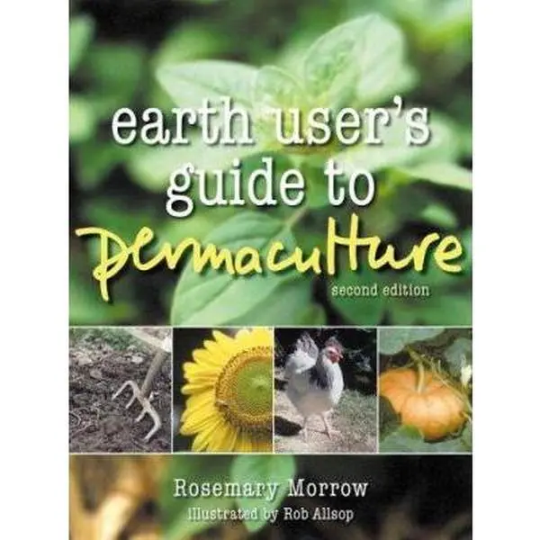 USED-Earth User's Guide to Permaculture 2nd Edition by Rosemary Marrow (Paperback)