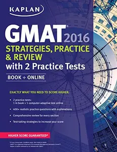 USED-Kaplan GMAT 2016 Strategies, Practice, and Review with 2 Practice Tests: Book + Online (Kaplan Test Prep) by Kaplan (Paperback)