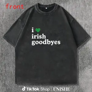 I Love Irish Goodbyes Party Tee – Washed Cotton St. Patrick’s Day Shirt