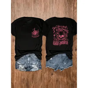 Gothic Skull Floral T-Shirt |   "Don't Be a Part of the Problem Be the Whole Problem" Edgy Rock and Roll Graphic Tee with Front and Back Print Women Crewneck Streetwear