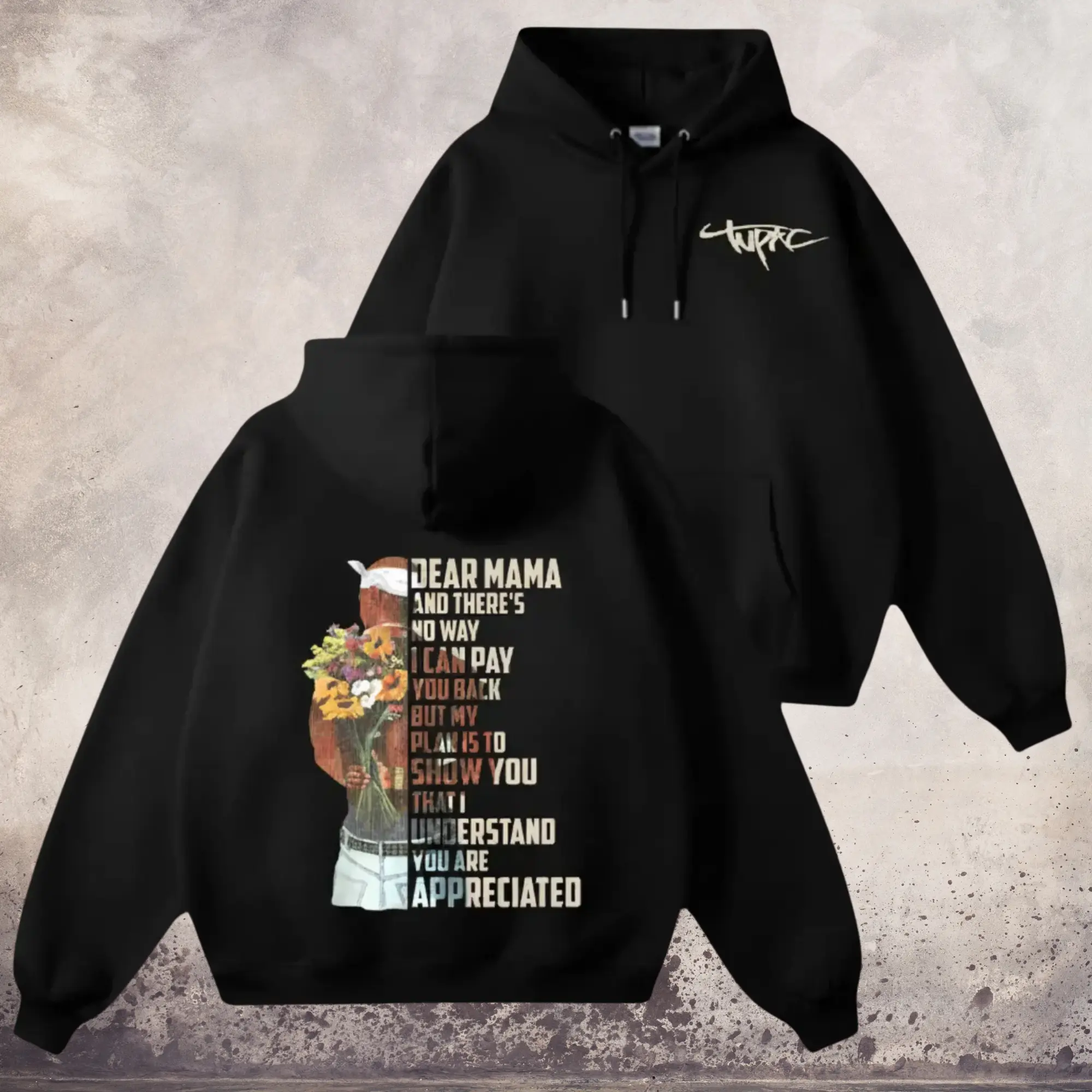 Tupac Dear Mama and There's no way I can pay you back Quote Hoodie, 2Pac Mother's Day Hip Hop Music Lover Shirt, Vintage 90s Hip Hop Streetwear Apparel