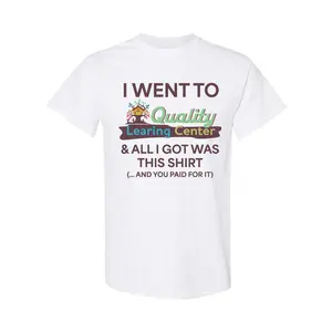 Learing Center Comfy and Quality Shirt