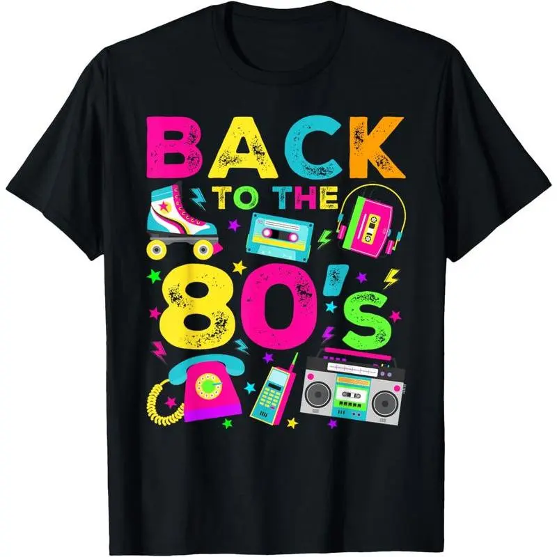 100% Cotton Back To 80's 1980s Vintage Style Eighties Retro Party T-Shirt