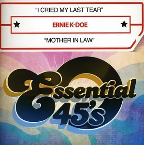 Ernie K-Doe - I Cried My Last Tear / Mother in Law  [COMPACT DISC - CD]