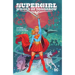 Supergirl: Woman of Tomorrow -- Tom King - Paperback