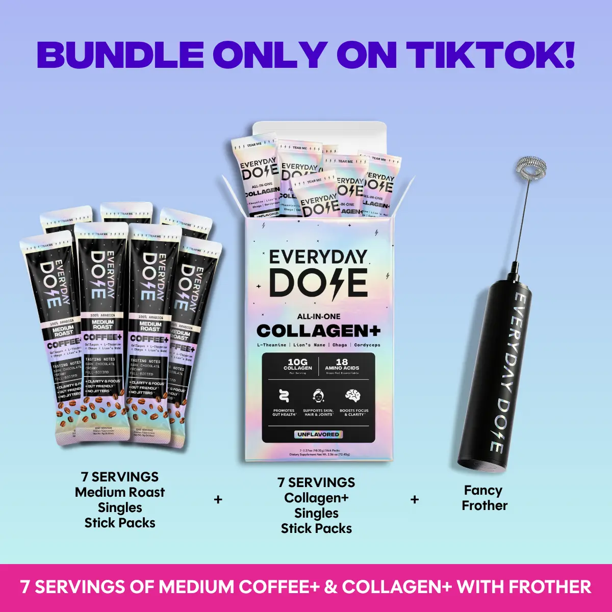 Everyday Dose TikTok Shop Exclusive Bundle – Functional Coffee + Collagen Supplement + Frother | 14 Servings Everyday Dose TikTok Shop Exclusive Bundle – Functional Coffee + Collagen Supplement + Frother | 14 Servings