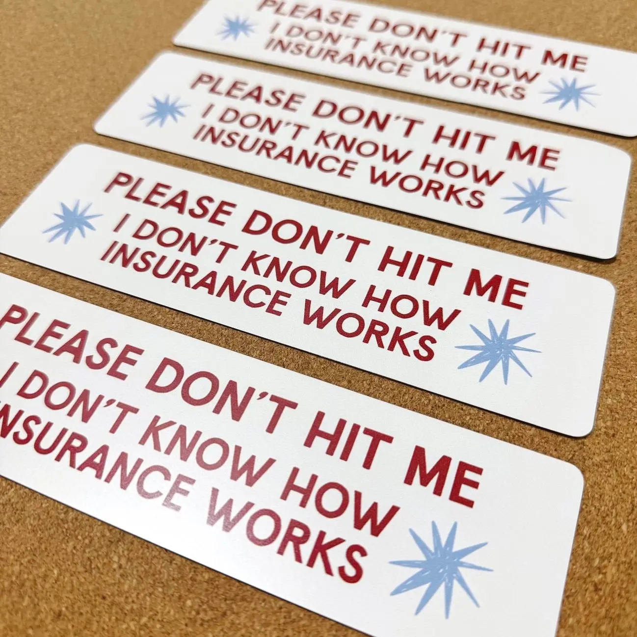 I Don't Know How Insurance Works Bumper Magnet