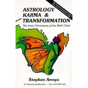 Astrology/Karma & Transformation 2nd Ed -- Stephen Arroyo - Paperback
