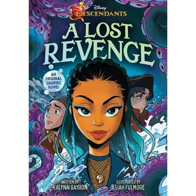 Disney Descendants: A Lost Revenge: A Disney Descendants Original Graphic Novel by Kalynn Bayron (Hardcover)