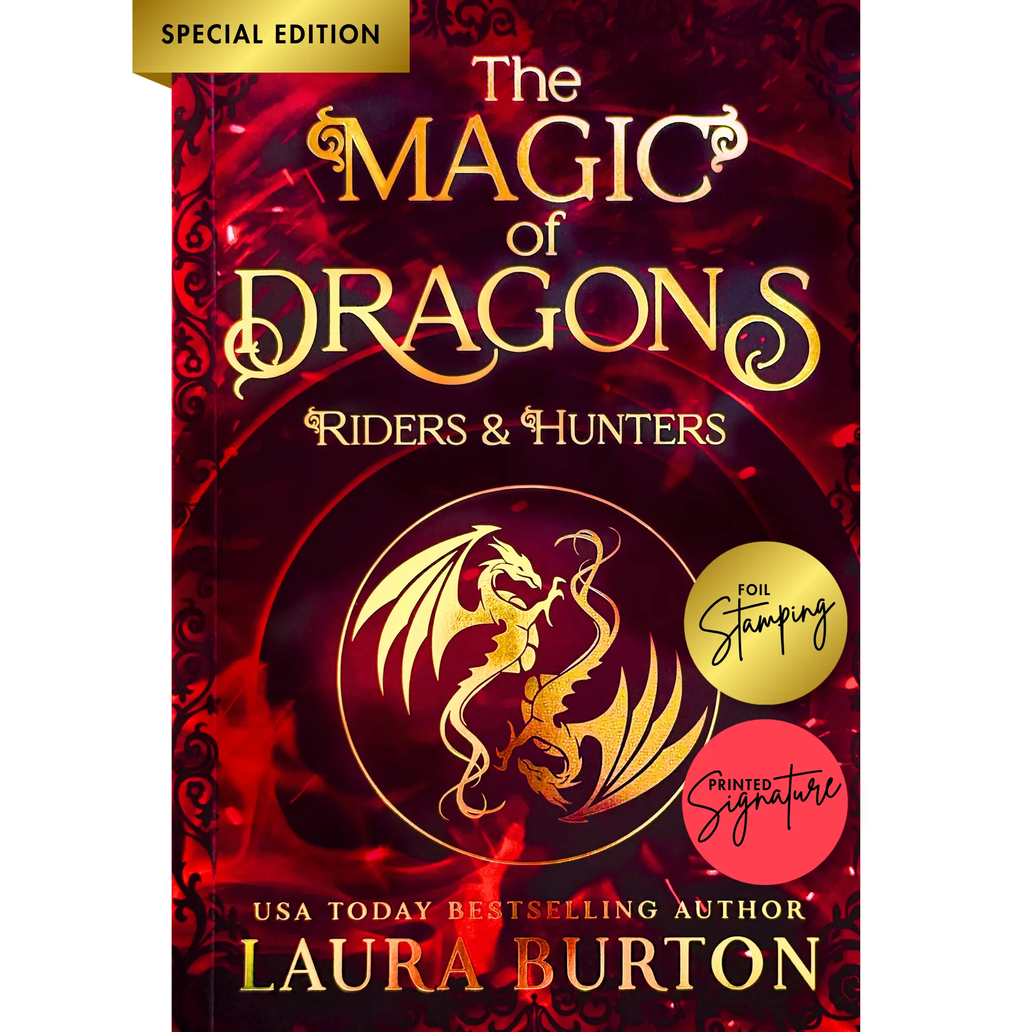 "The Magic of Dragons: Riders and Hunters Collector's Edition Paperback - Laura Burton, Soft Cover, Foil Stamping, Author-Signed, Dragon Fantasy Romance Book, YA Teen Literature"