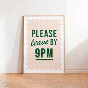 Please Leave By 9pm Print, Entryway Wall Art, Colourful Quote Print, Pink Typography Print, Hallway Prints
