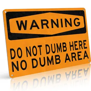WARNING 'Do Not Dump Here No Dumping Area' Aluminum Metal Sign 8x12 Inch - Durable Office Garage Game Room Decor Hilarious Gag Gift for Coworkers Friends