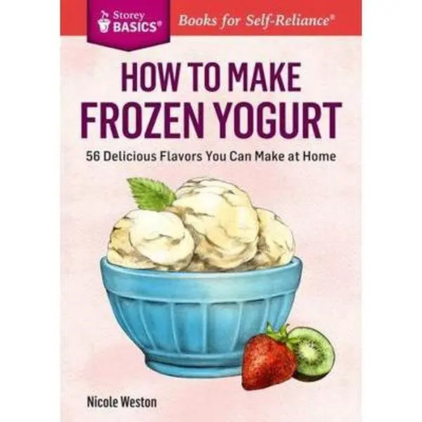 USED Book - How to Make Frozen Yogurt: 56 Delicious Flavors You Can Make at Home by Weston, Nicole (Paperback) - english