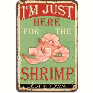 Vintage Inspired Metal Wall Sign Featuring Im Just Here for the Shrimp Rustic Green Vivid Colors Easy to Hang Ideal for Home Bar Cafe Restaurant and Office Decor