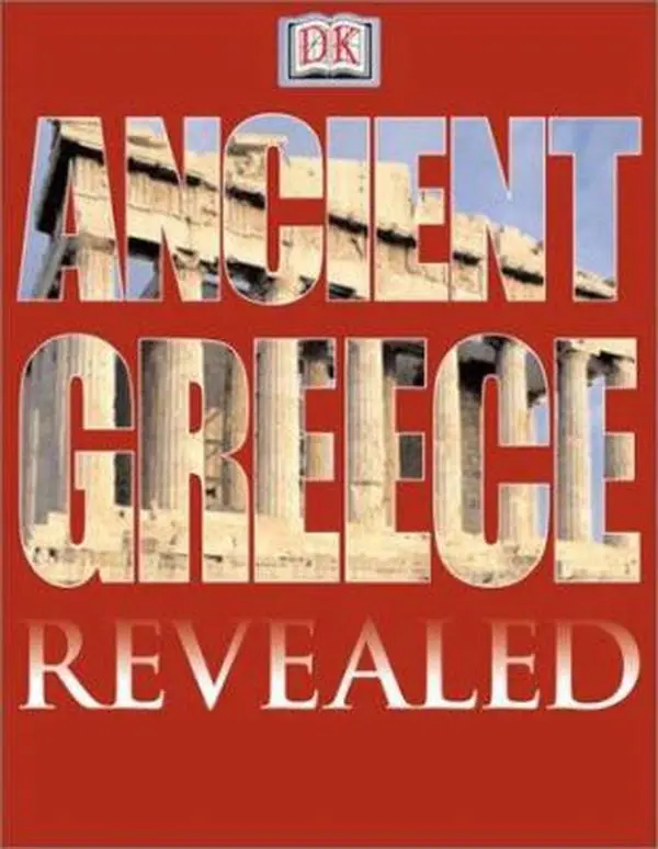 USED-Ancient Greece (DK Revealed) by DK Publishing (Hardcover)