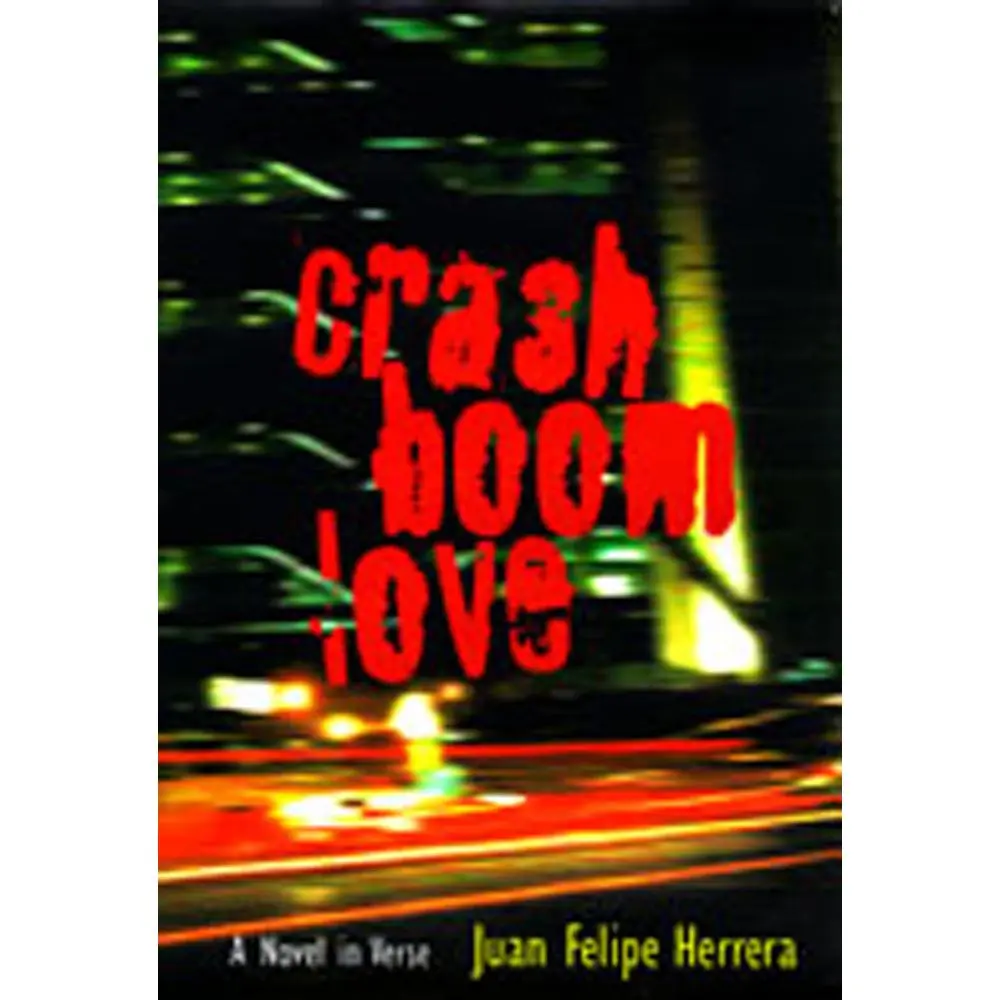 USED-Crashboomlove: A Novel in Verse by Herrera, Juan Felipe (Paperback)