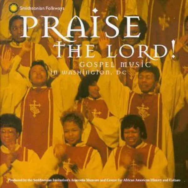 Various Artists - Praise the Lord: Gospel Music in Washington D.C.  [COMPACT DISC - CD]