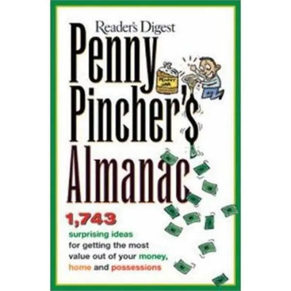 USED-Penny Pincher's Almanac: Hints & Tips on Living Well for Less by Reader's Digest (Paperback)